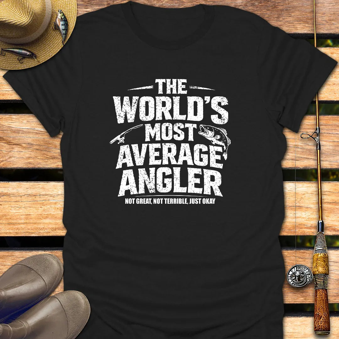 WORLDS AVERAGE ANGLER T-Shirt FISHING T-Shirt Black / S