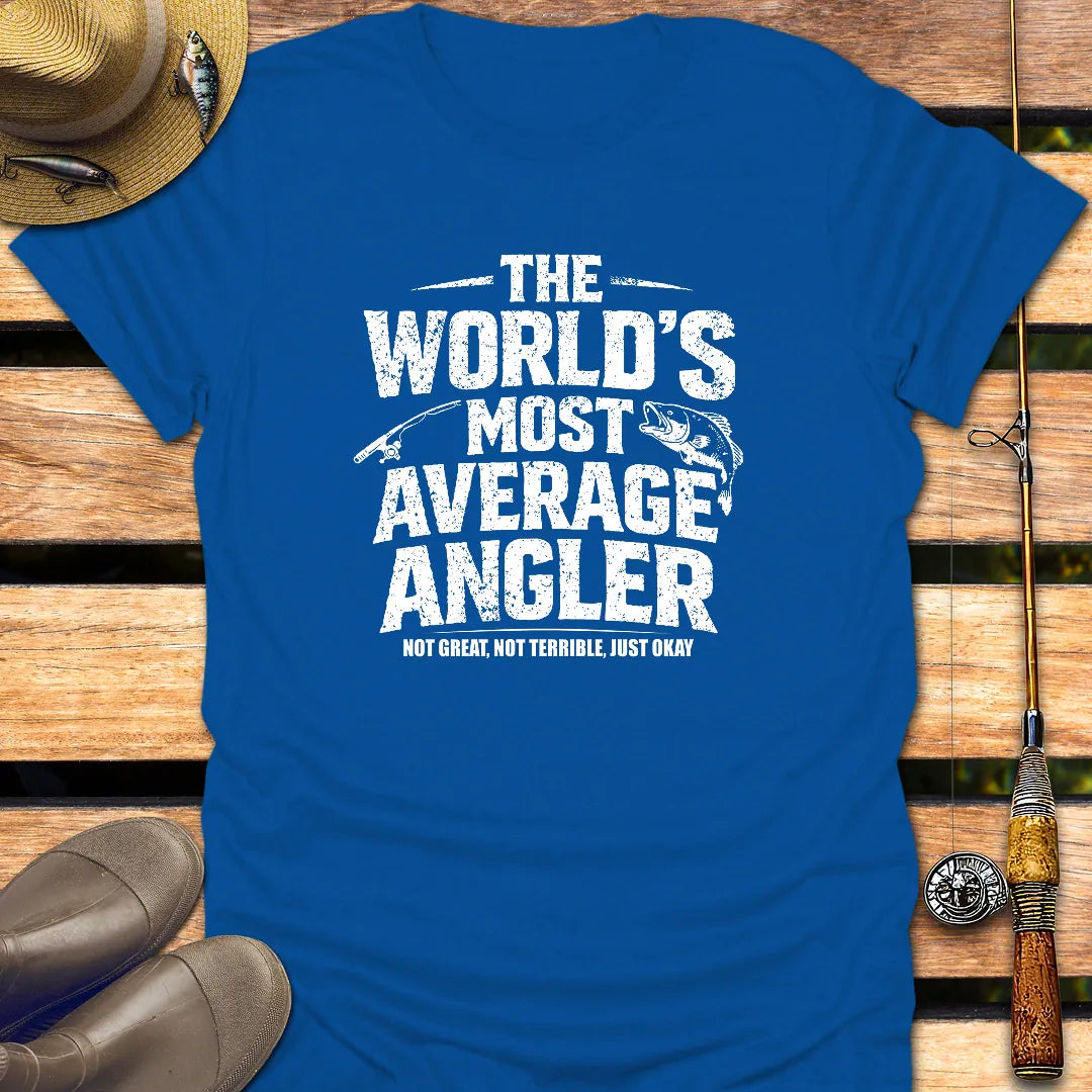 WORLDS AVERAGE ANGLER T-Shirt FISHING T-Shirt Royal / S
